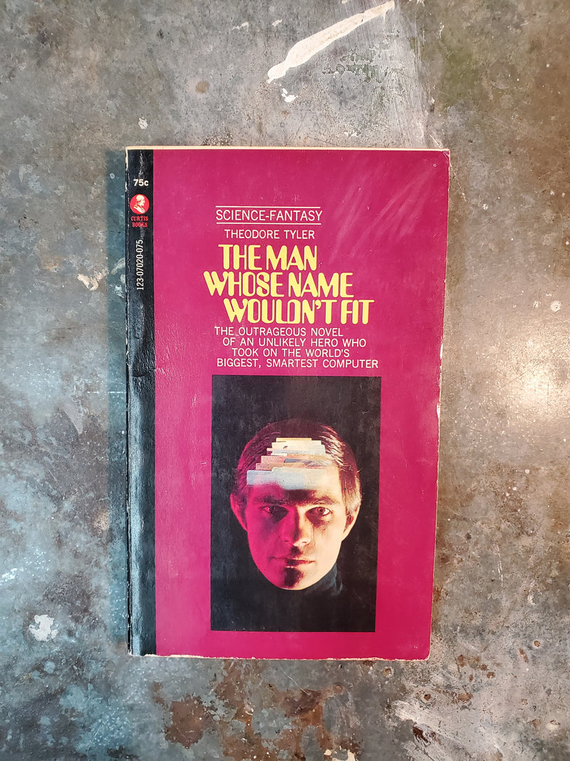 The Man Whose Name Wouldn't Fit - Theodore Tyler