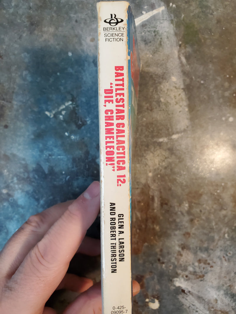 Battlestar Galactica 12: Die, Chameleon - Glen A. Larson & Robert Thurston