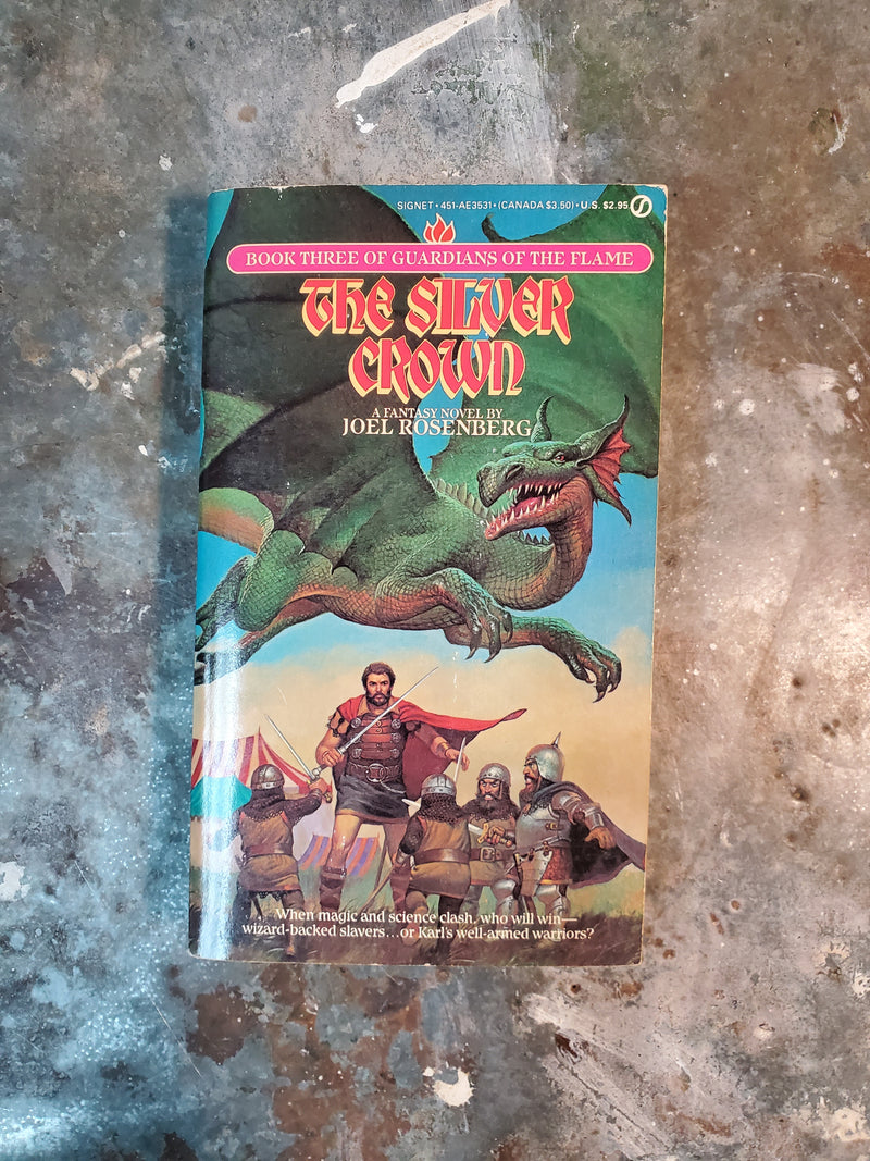 Guardians Of The Flame Book Three: The Silver Crown - Joel Rosenberg