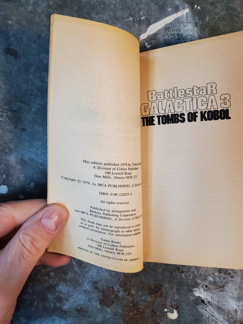 Battlestar Galactica 3: The Tombs Of Kobol - Glen A. Larson & Robert Thurston