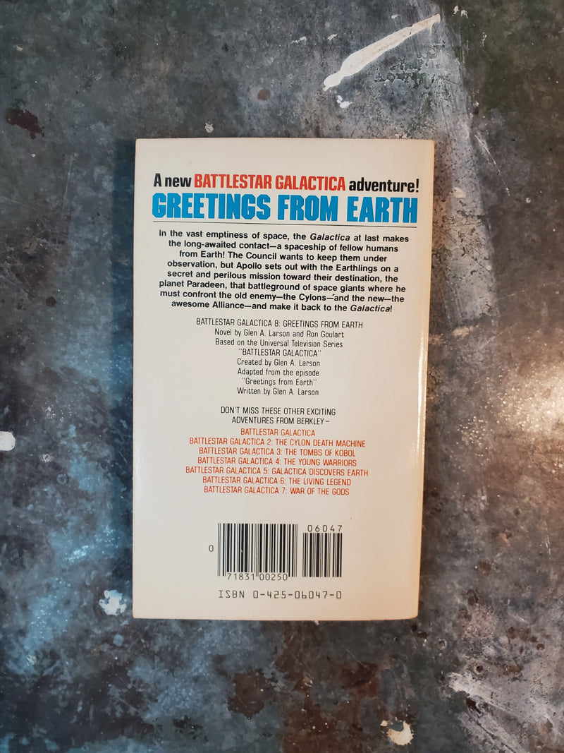 Battlestar Galactica 8: Greetings From Earth - Glen A. Larson & Ron Goulart