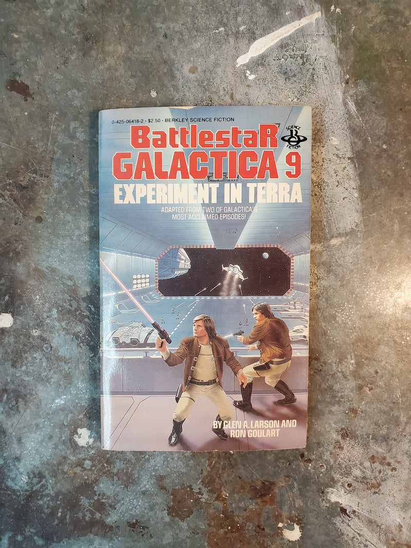 Battlestar Galactica 9: Experiment In Terra - Glen A. Larson & Ron Goulart