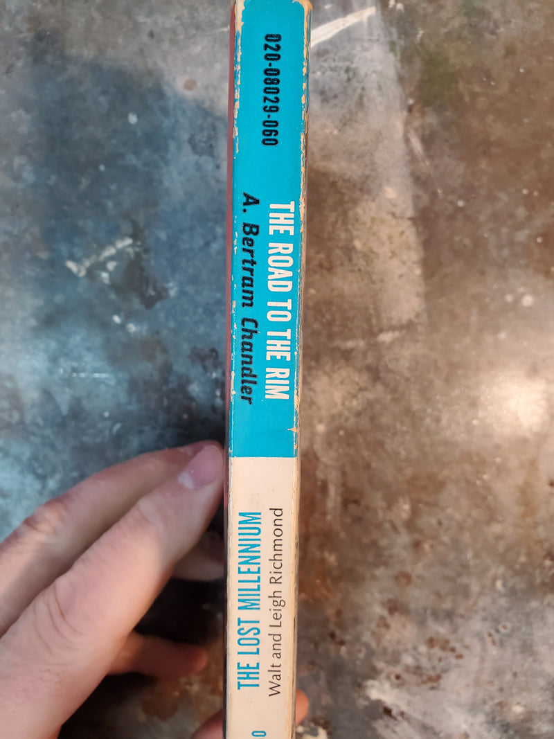 The Lost Millennium/The Road To The Rim - Walt & Leigh Richmond/A. Bertram Chandler
