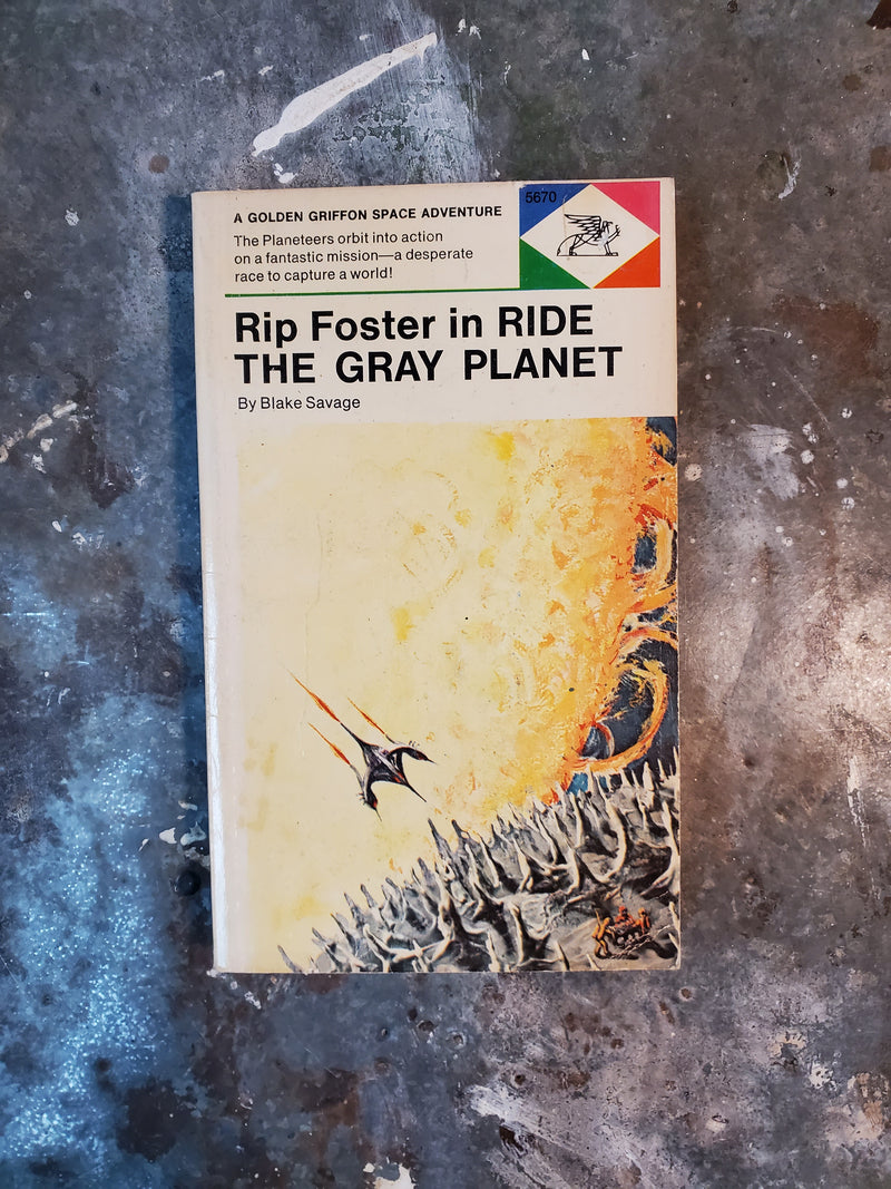 Ride The Gray Planet - Blake Savage