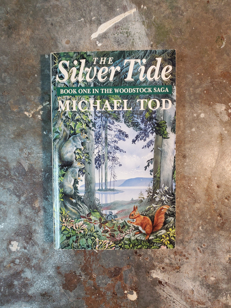 The Woodstock Saga Book 1: The Silver Tide - Michael Tod