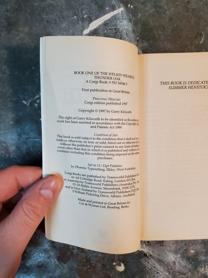 The Welkin Weasels The First: Thunder Oak - Garry Kilworth