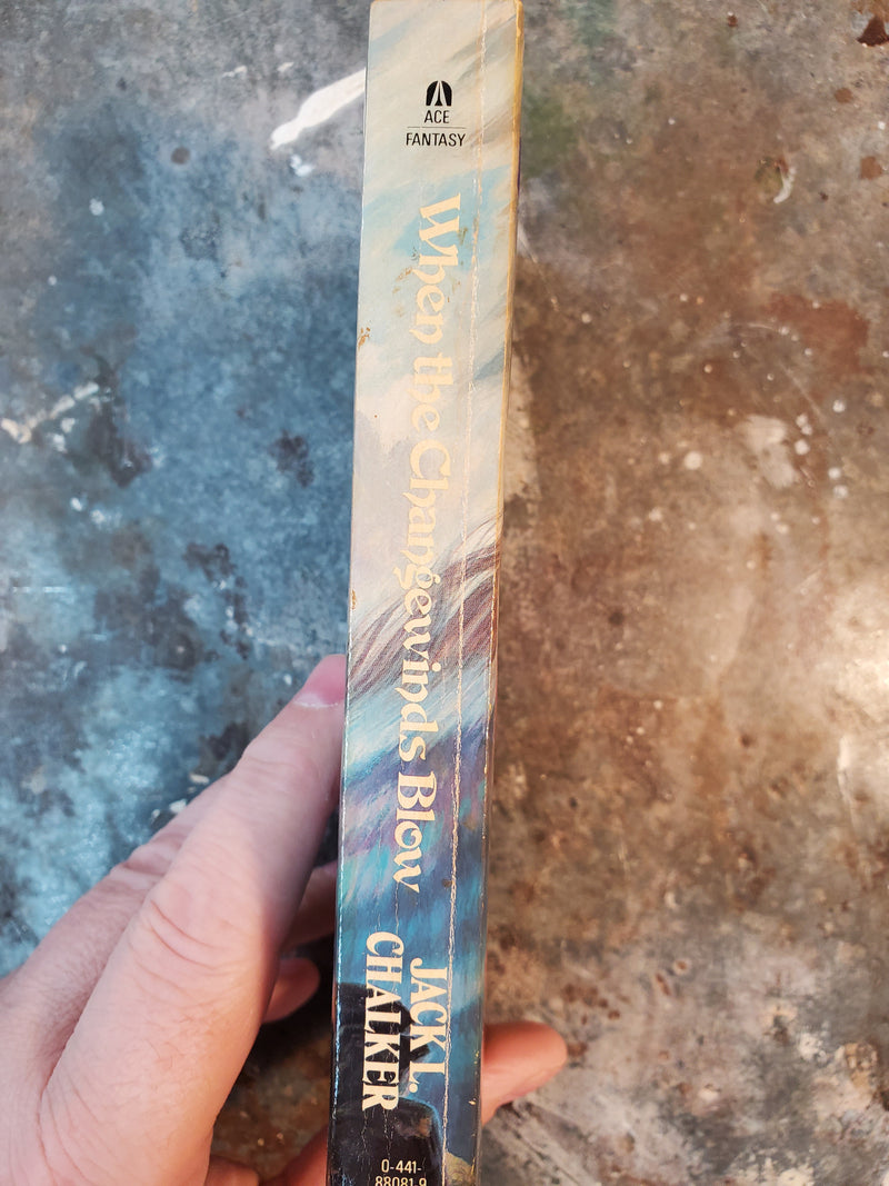 When The Changewinds Blow - Jack L. Chalker