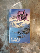 Soul Rider Book One: Spirits Of Flux & Anchor - Jack L. Chalker