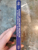 These Lawless Worlds