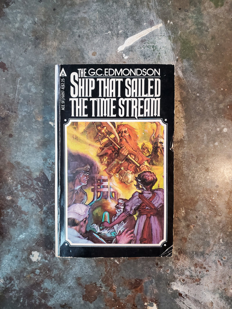 The Ship That Sailed The Timestream - G. C. Edmondson