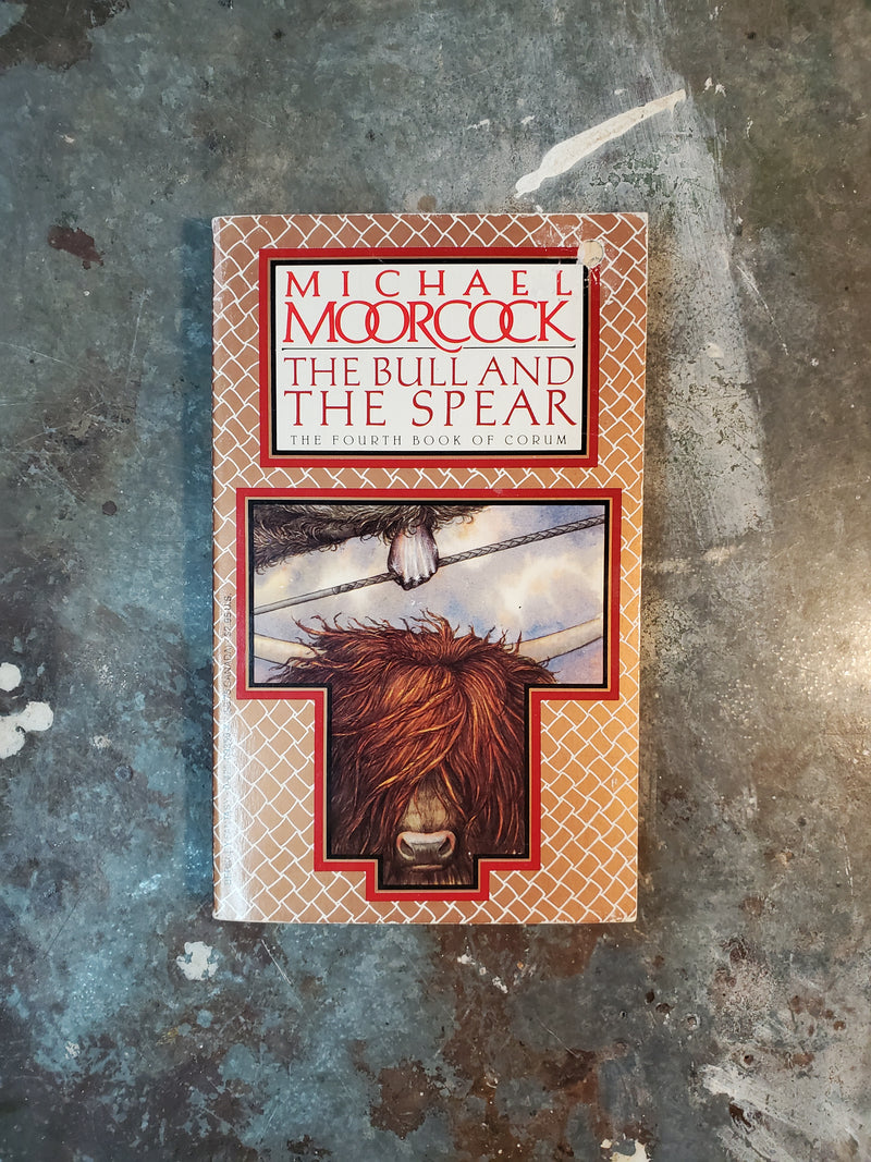 The Bull And The Spear - Michael Moorcock