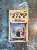 The Warrior Rearmed - Sharon Green