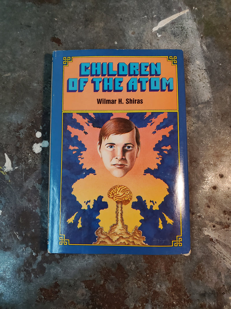 Children Of The Atom - Wilmar H. Shiras