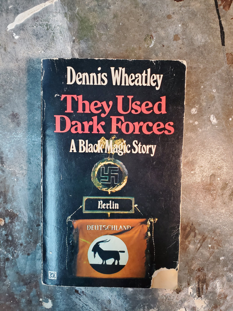 They Used Dark Forces: A Black Magic Story - Dennis Wheatley