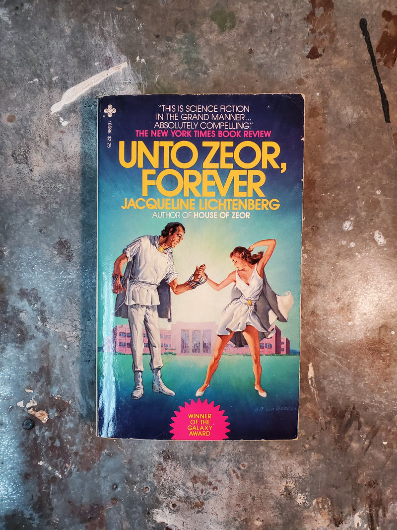 Unto Zeor, Forever - Jacqueline Lichtenberg