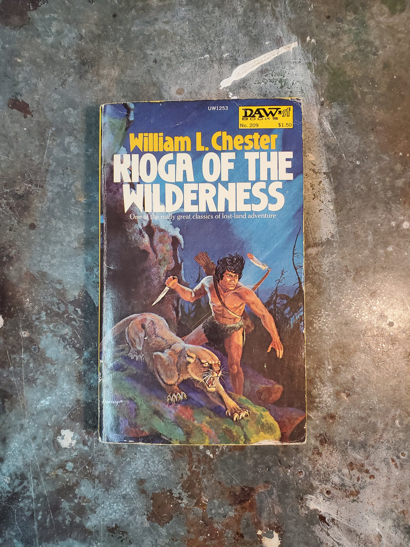 Kioga Of The Wilderness - William L. Chester
