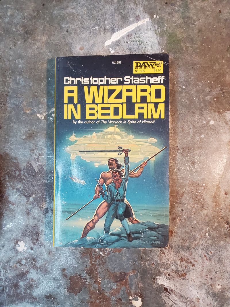 A Wizard In Bedlam - Christopher Stasheff