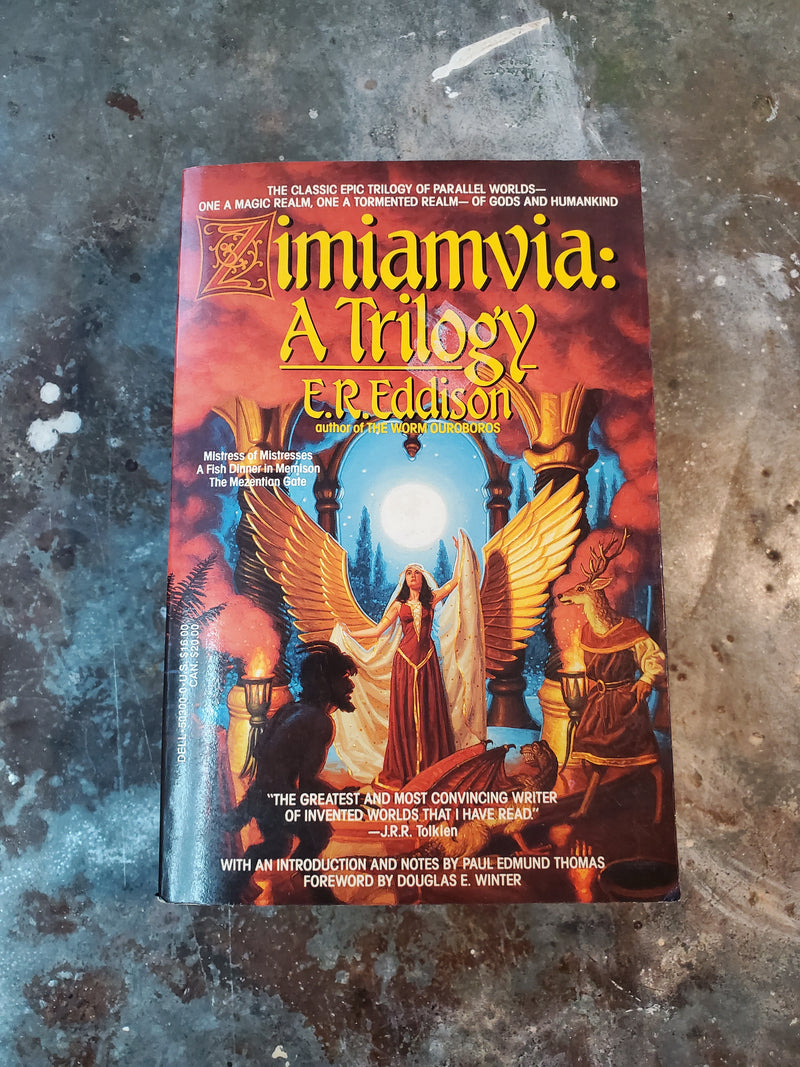 Zimiamvia: A Trilogy - E. R. Eddison