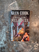 Cruel Zinc Melodies - Glen Cook