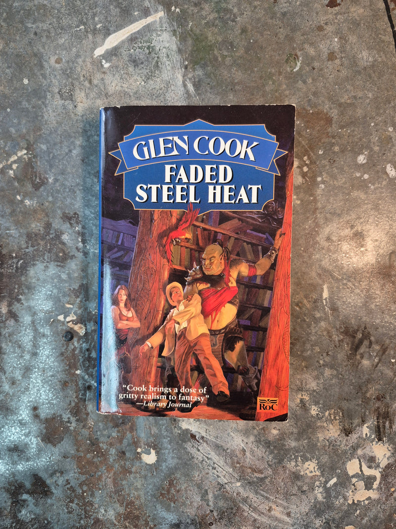 Faded Steel Heat - Glen Cook