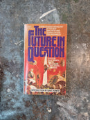 The Future In Question - Isaac Asimov, Martin Greenberg & Joseph Olander (editors)