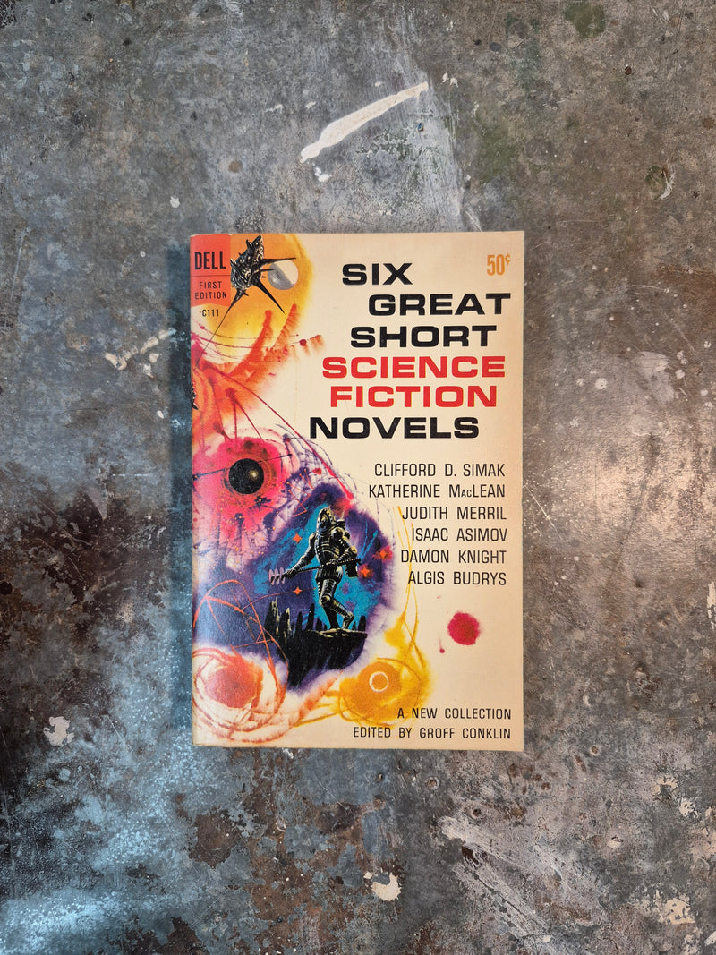 Six Great Science Fiction Novels - Groff Conklin (editor)