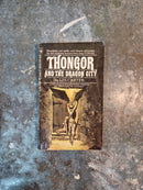 Thongor And The Dragon City - Lin Carter