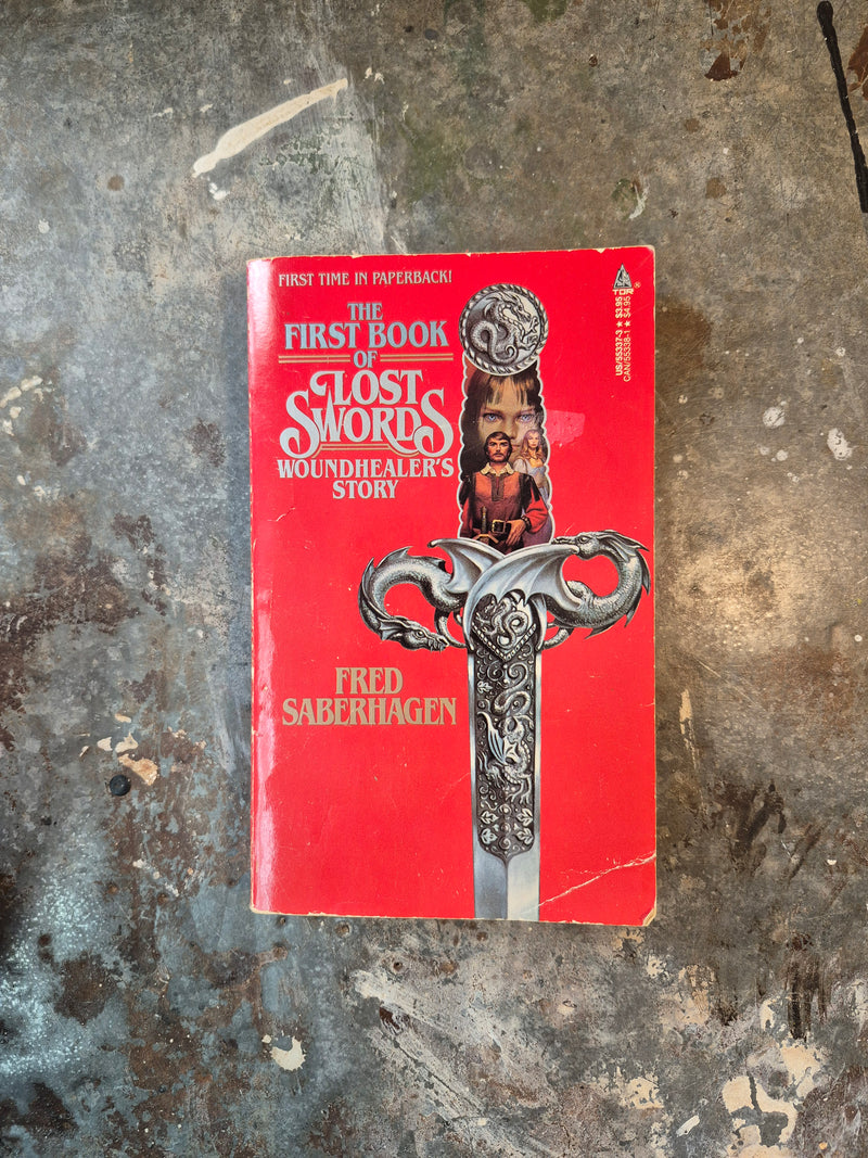 The First Book Of Lost Swords: Woundhealer's Story - Fred Saberhagen