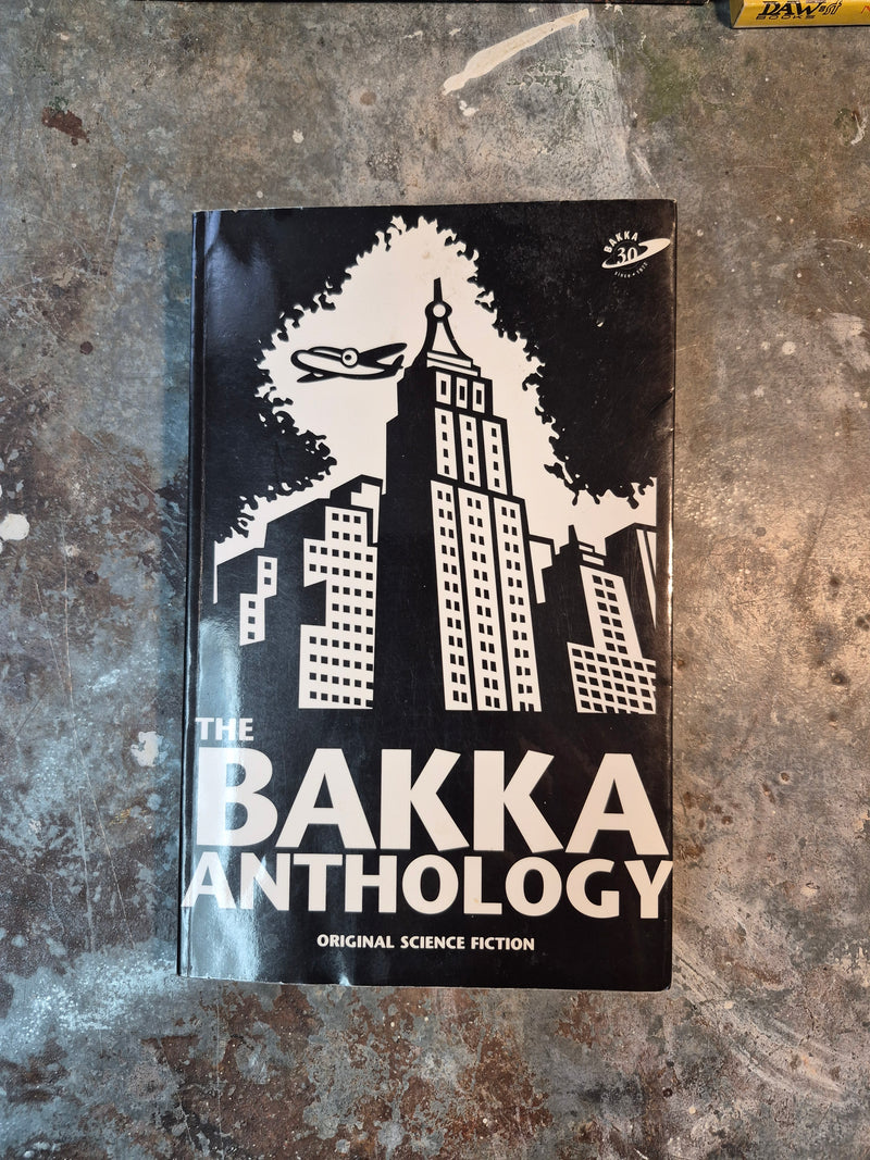 The Bakka Anthology 5: 30 Year Anniversary (signed x10) - Bakka Books (editor)
