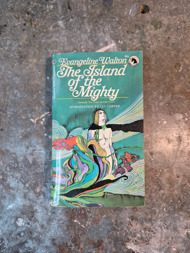 The Island Of The Mighty - Evangeline Walton