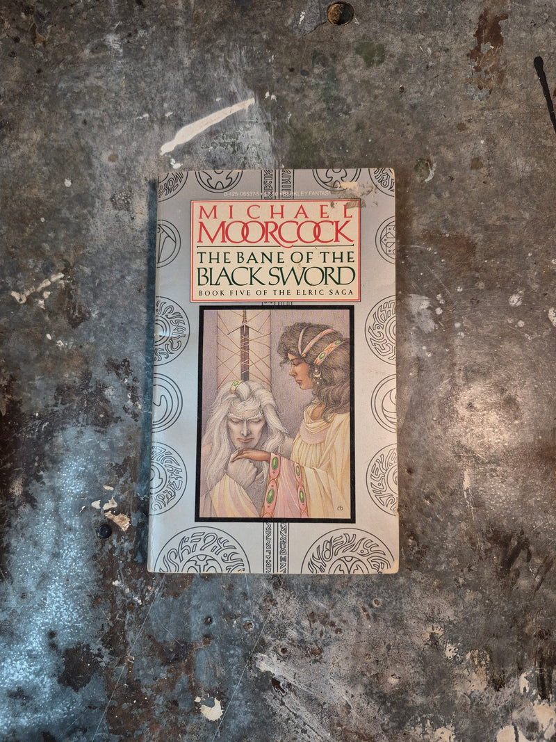 The Bane Of The Black Sword: The Elric Saga Book Five - Michael Moorcock