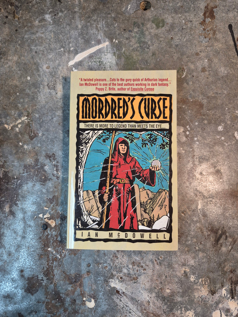 Mordred's Curse - Ian McDowell