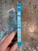 The Greatest Adventure - John Taine