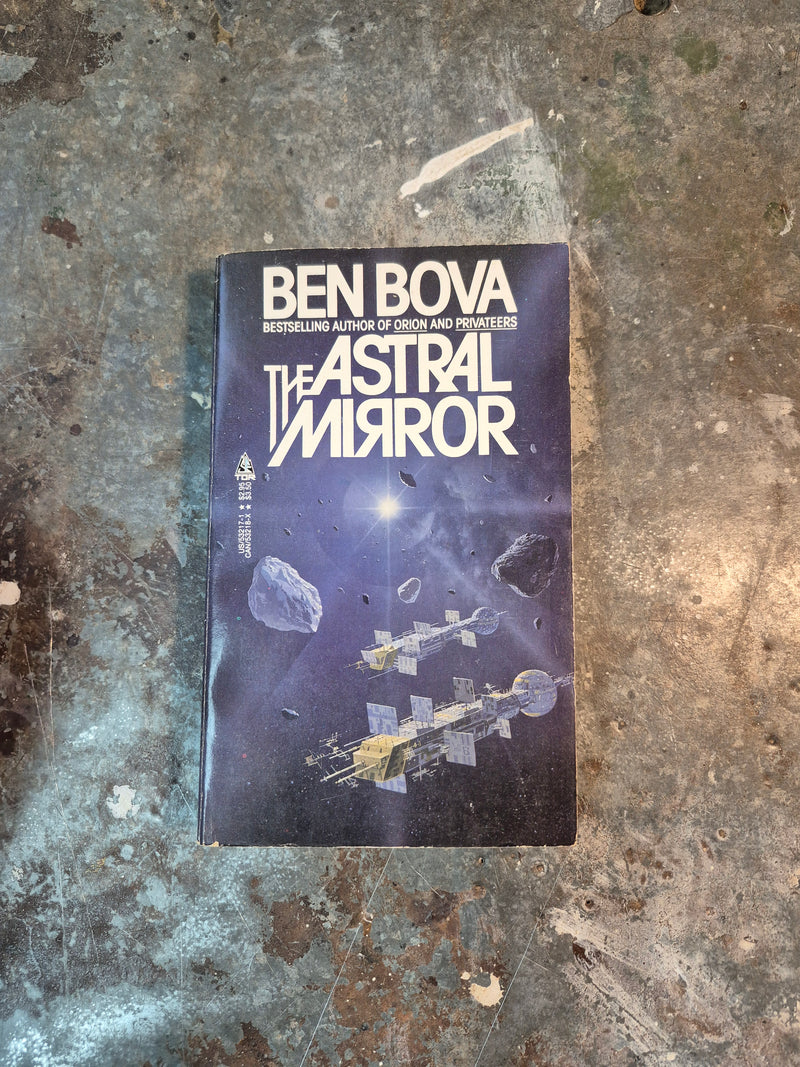 The Astral Mirror - Ben Bova