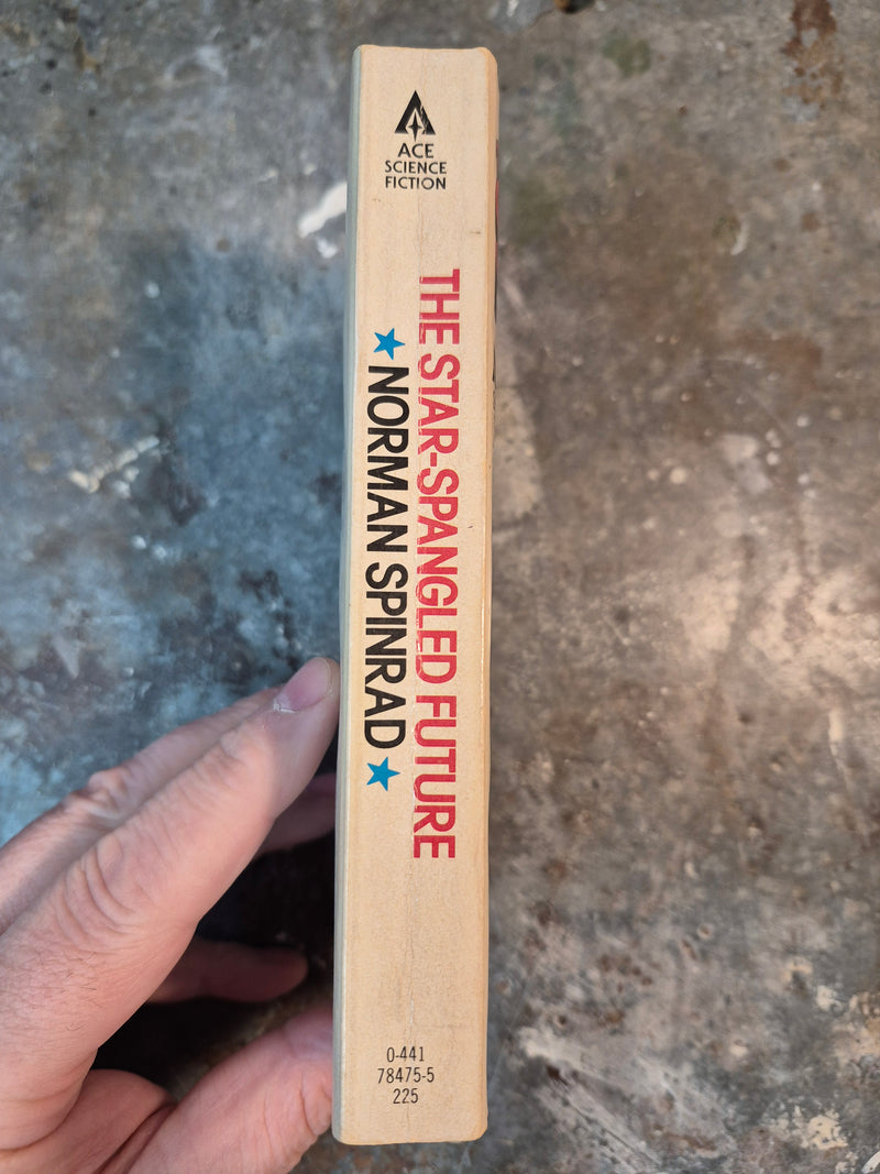 The Star Spangled Future - Norman Spinrad