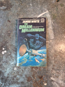 The Dream Millennium - James White