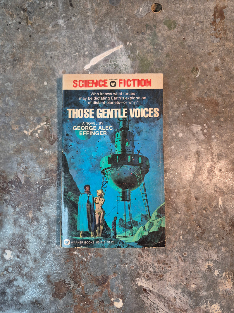 Those Gentle Voices - George Alec Effinger