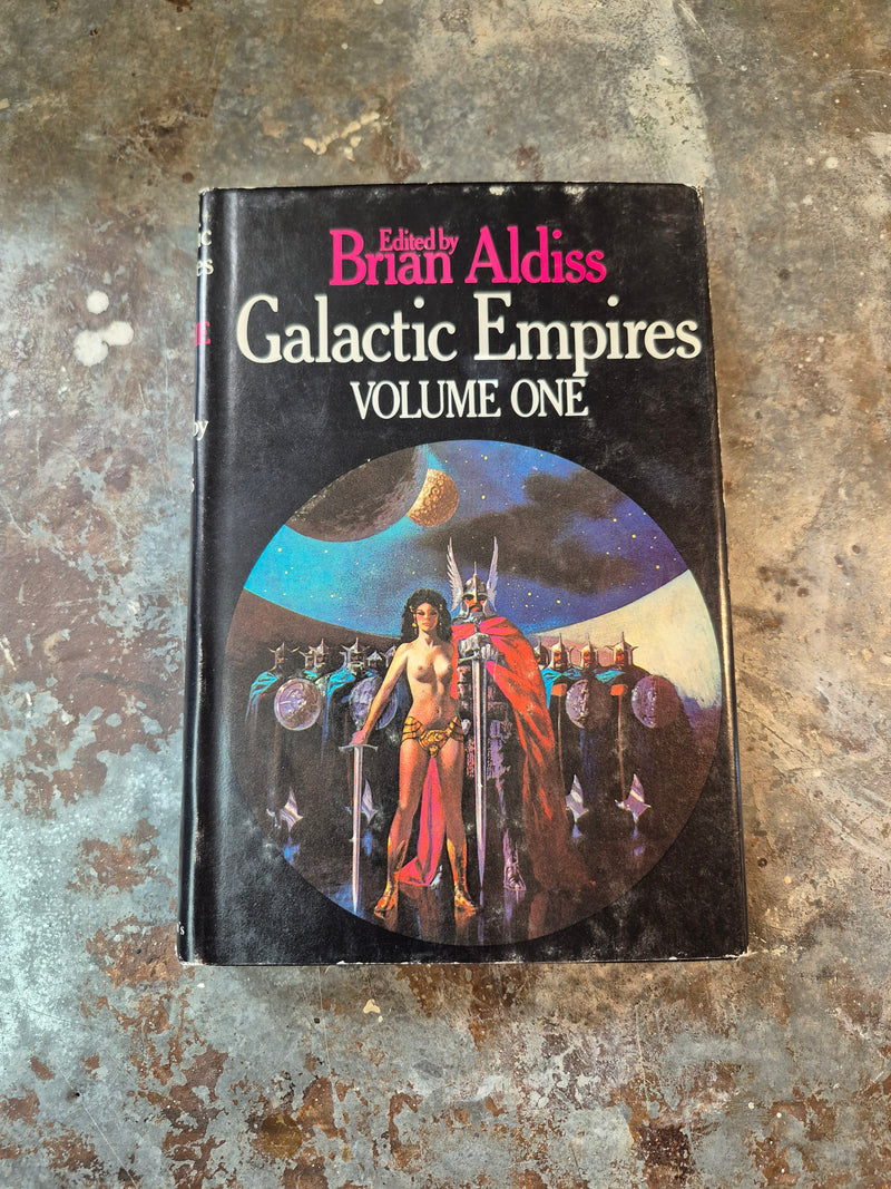 Galactic Empires Volume One - Brian Aldiss (editor)