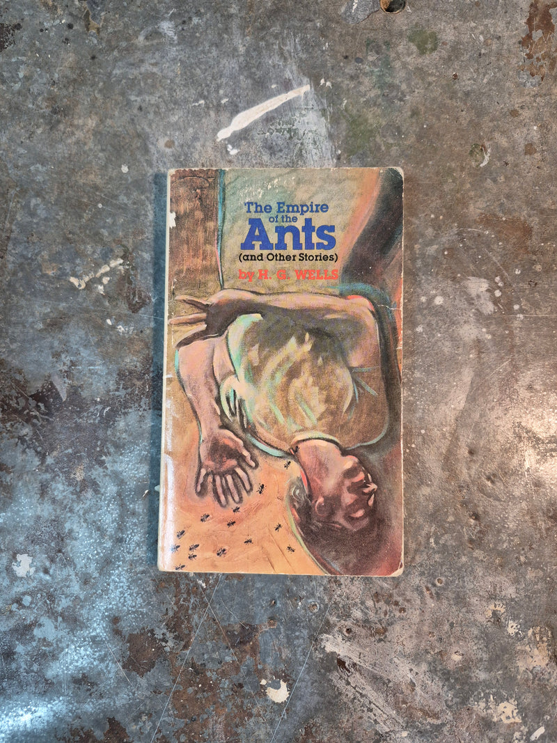 The Empire Of The Ants - H. G. Wells