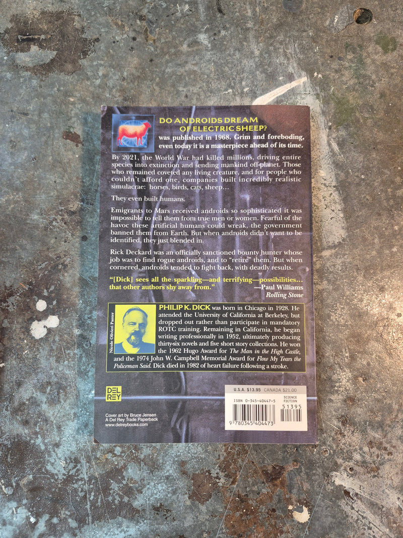 Do Androids Dream Of Electric Sheep? - Philip K. Dick