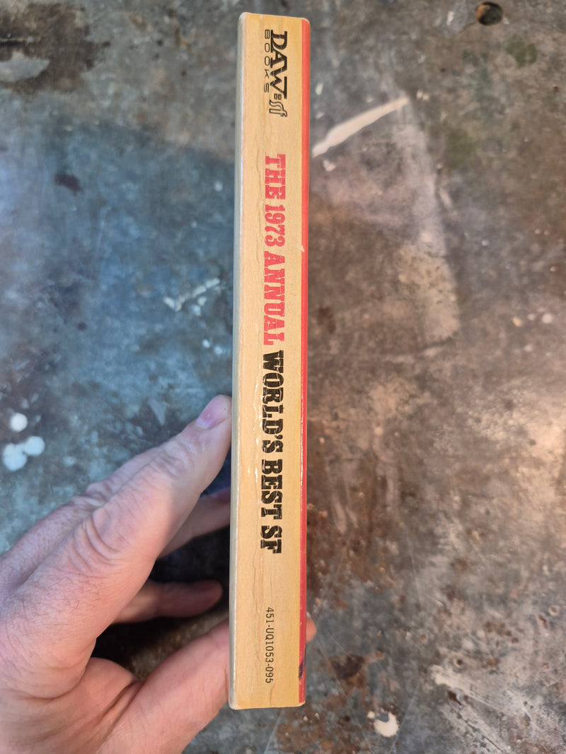 The 1973 Annual World's Best SF - Donald A. Wollheim (editor)