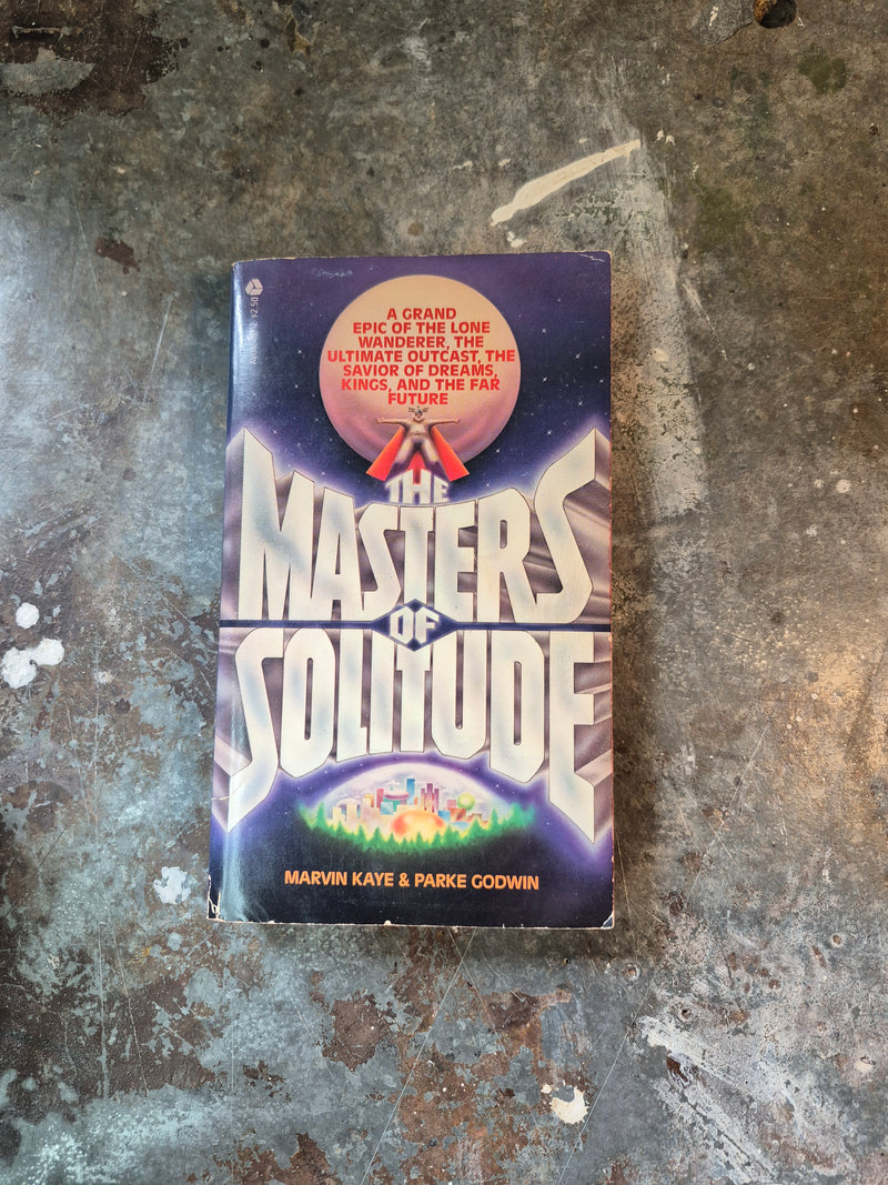 The Masters Of Solitude - Marvin Kaye & Parke Godwin