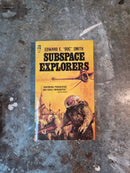 Subspace Explorers - Edward E. "Doc" Smith