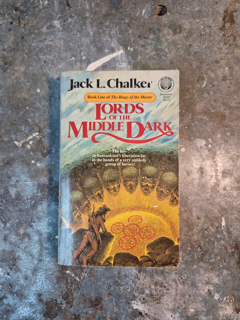The Rings Of The Master Book One: Lords Of The Middle Dark - Jack L. Chalker
