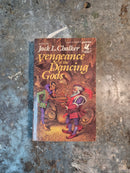 Vengence Of The Dancing Gods - Jack L. Chalker