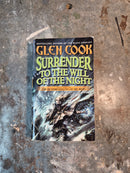 Surrender To The Will Of The Night - Glen Cook