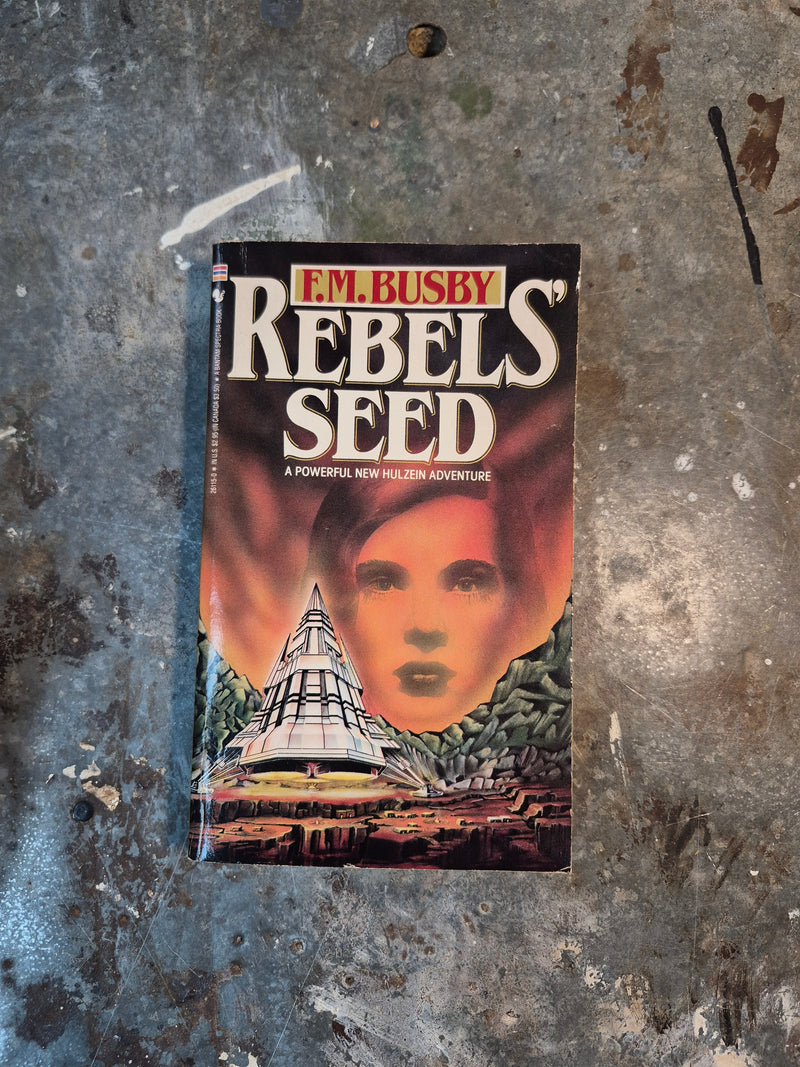 Rebels' Seed - F. M. Busby