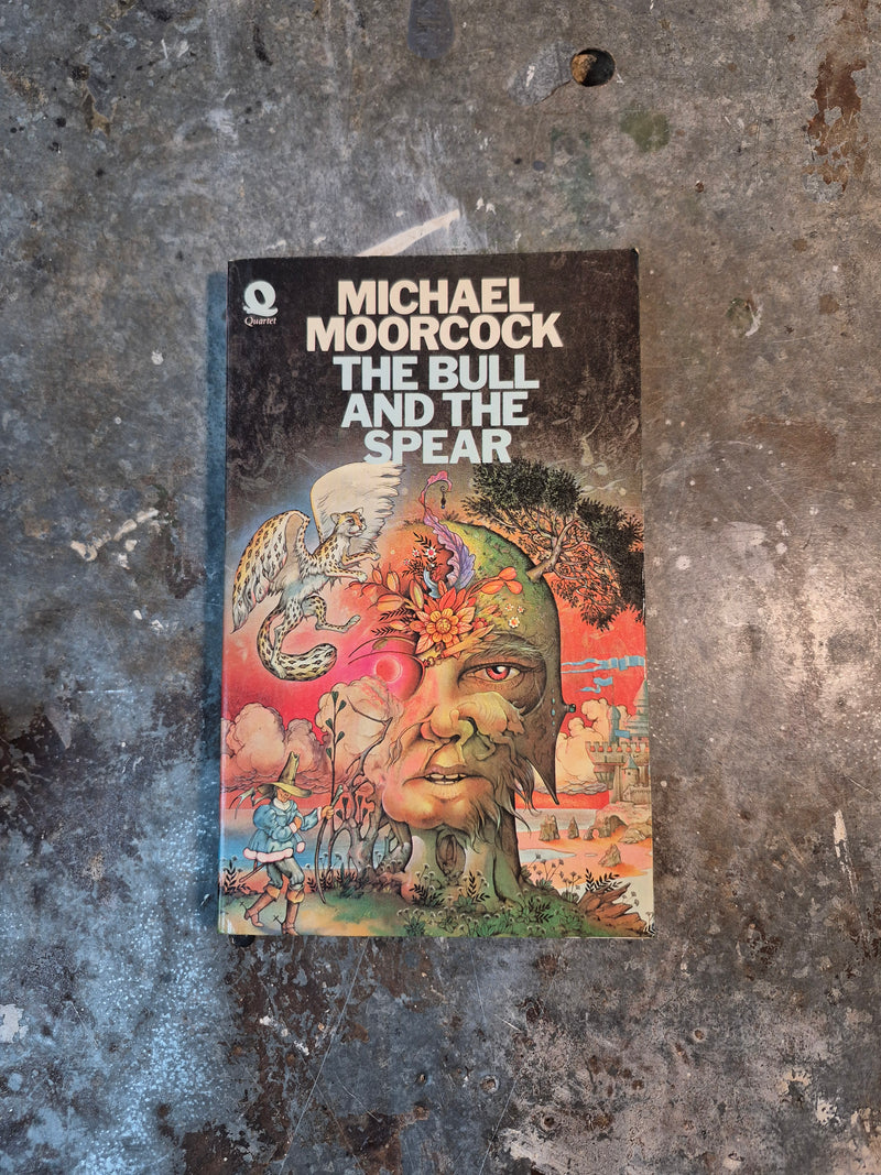 The Bull And The Spear - Michael Moorcock