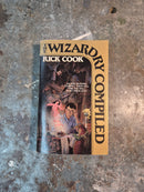 The Wizardry Compiled - Rick Cook