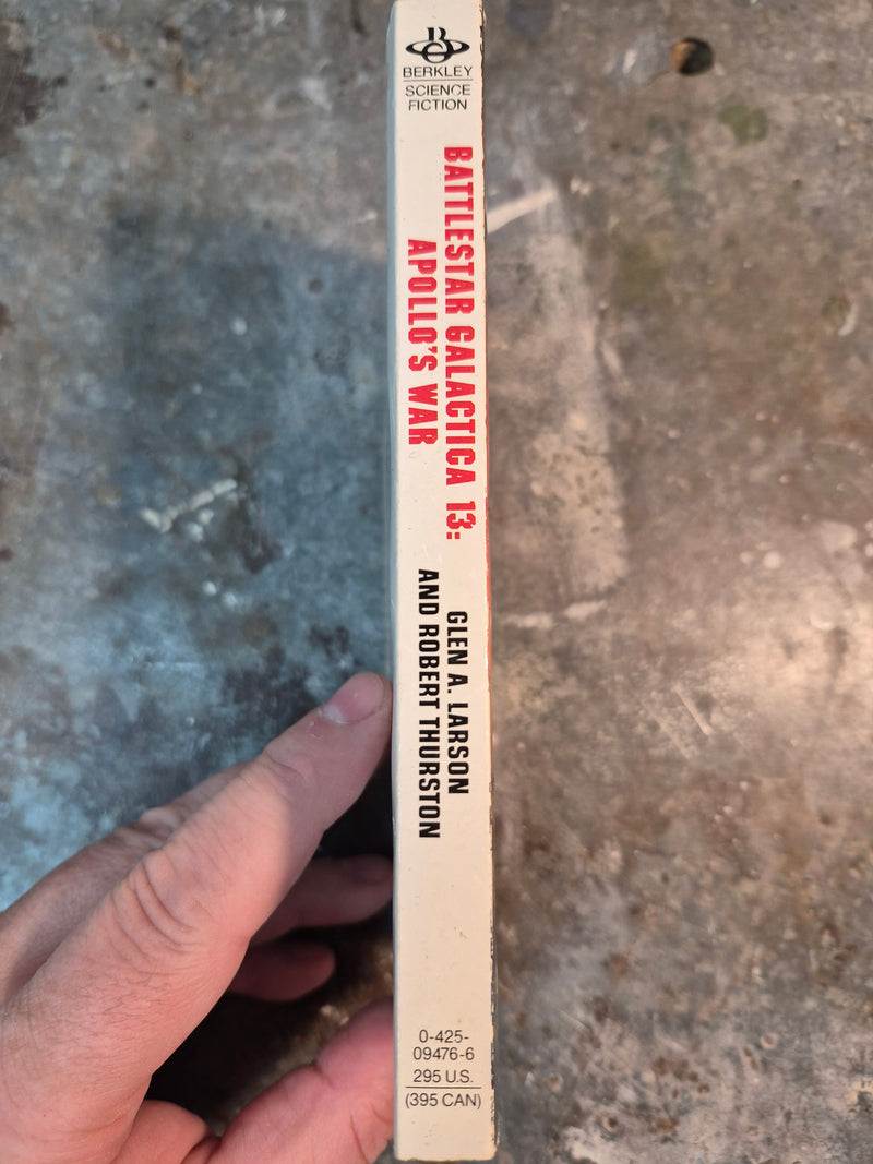 Battlestar Galactica 13: Apollo's War - Glen A. Larson & Robert Thurston